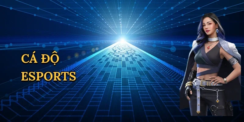 Cá độ Esports